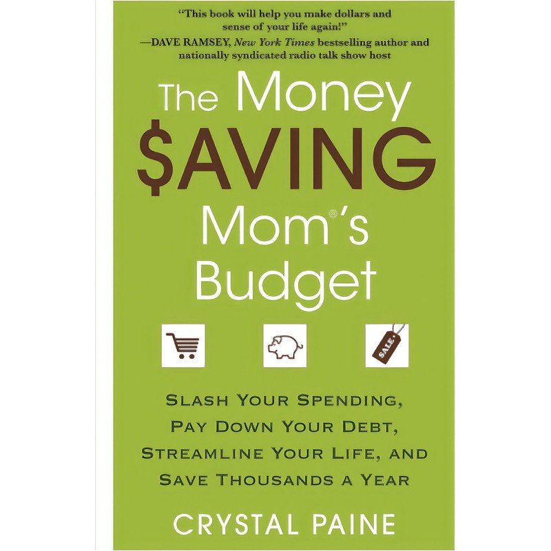 کتاب The Money Saving Mom&39s Budget اثر Crystal Paine انتشارات Gallery Books